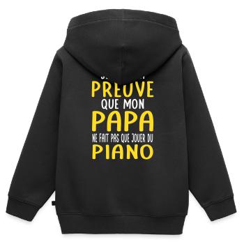 Mon papa ne fait pas que jouer du piano - Sweat Premium à capuche zippé enfant bio - noir - Dos - AI Model Kid Male (0cm)