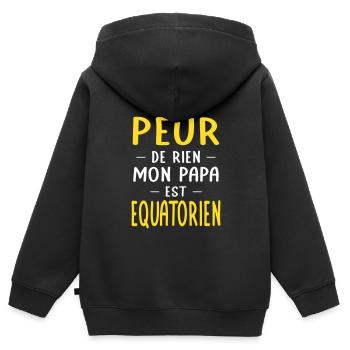 Je n'ai peur de rien mon papa est Equatorien - Sweat Premium à capuche zippé enfant bio - noir - Dos - AI Model Kid Male (0cm)