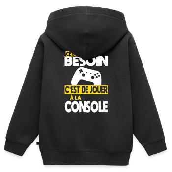 Ce dont j'ai besoin c'est de jouer à la Console - Sweat Premium à capuche zippé enfant bio - noir - Dos - AI Model Kid Male (0cm)