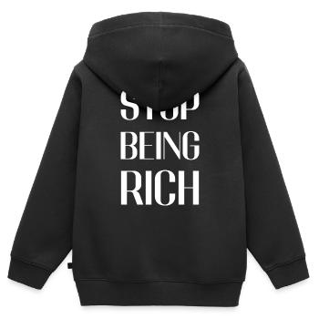 Hör auf, reich zu sein - Kinder Premium Organic Zip Hoodie - Schwarz - Hinten - AI Model Kid Male (0cm)