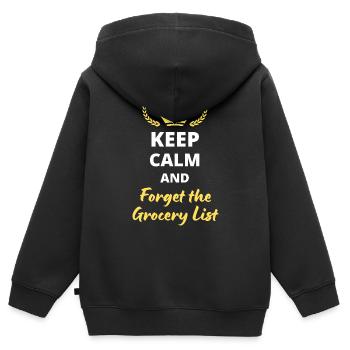 Keep Calm and Forget the Grocery List - Kids Premium Organic Zip-up Hoodie - black - Back - AI Model Kid Male (0cm)