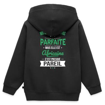 Ma maman n'est pas parfaite - Africaine - Sweat Premium à capuche zippé enfant bio - noir - Dos - AI Model Kid Male (0cm)