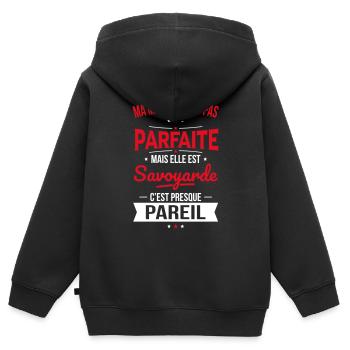 Ma maman n'est pas parfaite - Savoyarde - Sweat Premium à capuche zippé enfant bio - noir - Dos - AI Model Kid Male (0cm)