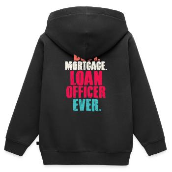 Best Mortgage Loan Officer Ever - Loan Closing - Kids Premium Organic Zip-up Hoodie - black - Back - AI Model Kid Male (0cm)