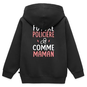 Future policière - Comme maman - Cadeau humour - Sweat Premium à capuche zippé enfant bio - noir - Dos - AI Model Kid Male (0cm)
