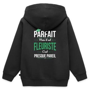 Mon papa n'est pas parfait - Fleuriste - Sweat Premium à capuche zippé enfant bio - noir - Dos - AI Model Kid Male (0cm)