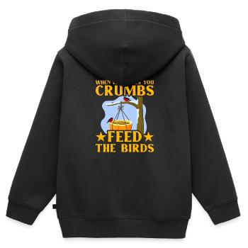 Quand la vie vous donne des miettes, nourrissez les oiseaux - Sweat Premium à capuche zippé enfant bio - noir - Dos - AI Model Kid Male (0cm)