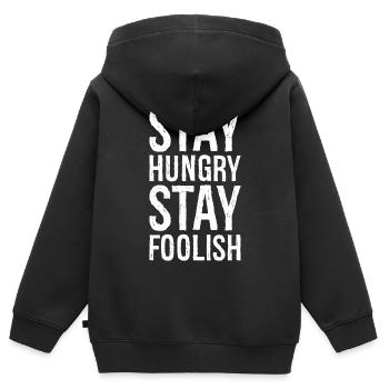 stay hungry stay foolish - Kids Premium Organic Zip-up Hoodie - black - Back - AI Model Kid Male (0cm)