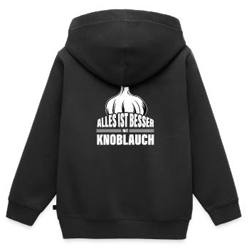 Alles ist besser mit Knoblauch lustig Koch Spruch - Kinder Premium Organic Zip Hoodie - Schwarz - Hinten - AI Model Kid Male (0cm)