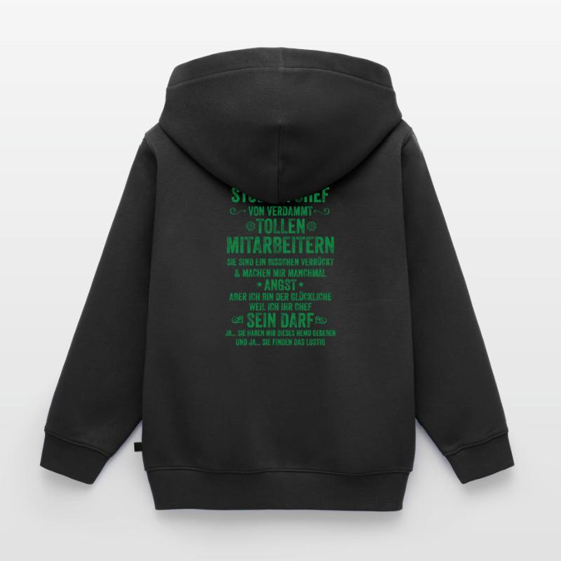 Ich Bin Ein Stolzer Chef Von Tollen Mitarbeitern Kinder Premium Organic Zip Hoodie