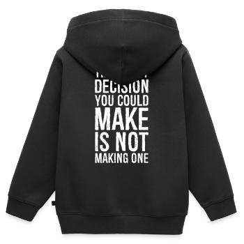 Die schlechteste Entscheidung, die Sie treffen können, ist, - Kinder Premium Organic Zip Hoodie - Schwarz - Hinten - AI Model Kid Male (0cm)