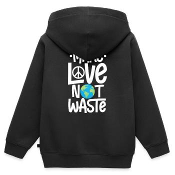 Make Love Not Waste Environmental Activism - Kids Premium Organic Zip-up Hoodie - black - Back - AI Model Kid Male (0cm)