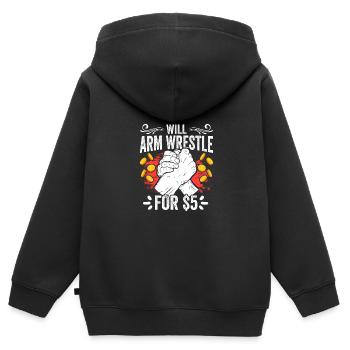 Funny Arm Wrestler Arm Wrestle For $5 An Arm - Kinder Premium Organic Zip Hoodie - Schwarz - Hinten - AI Model Kid Male (0cm)