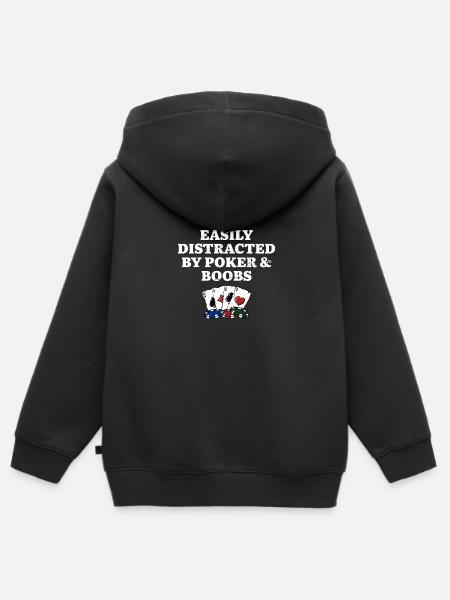 Easily Distracted by Poker & Boobs Funny Poker - Kids Premium Organic Zip-up Hoodie - black