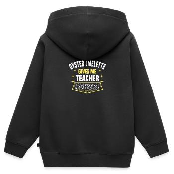 Oyster Omelette me donne des pouvoirs de professeur drôle - Sweat Premium à capuche zippé enfant bio - noir - Dos - AI Model Kid Male (0cm)