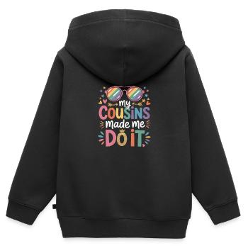 My Cousins Made Me Do It Cousin Familienfeier - Kinder Premium Organic Zip Hoodie - Schwarz - Hinten - AI Model Kid Male (0cm)