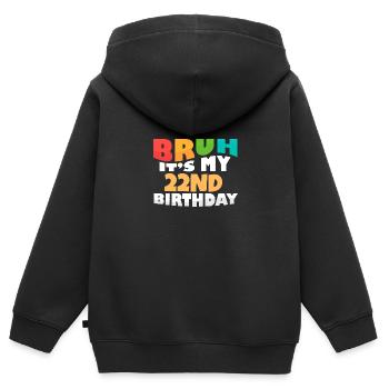 Bruh It's My 22nd Birthday Twenty Second Bday - Kinder Premium Organic Zip Hoodie - Schwarz - Hinten - AI Model Kid Male (0cm)