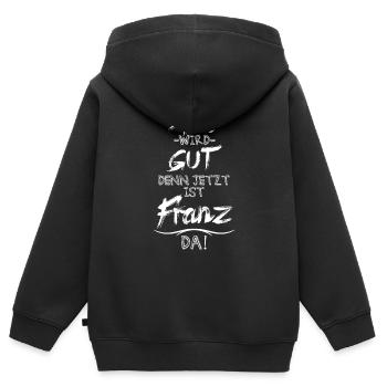 Alles wird gut denn jetzt ist Franz da - Kinder Premium Organic Zip Hoodie - Schwarz - Hinten - AI Model Kid Male (0cm)