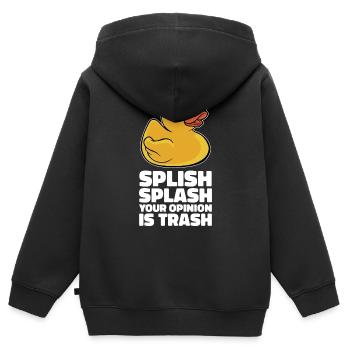Cool Splish Splash Your Opinion Is Trash Duckie Ru - Kinder Premium Organic Zip Hoodie - Schwarz - Hinten - AI Model Kid Male (0cm)