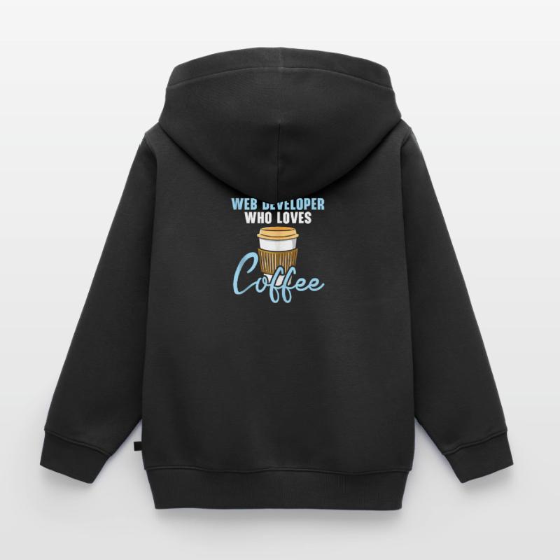 Website Development Coffee Web Developer Programme Kinder Premium Organic Zip Hoodie
