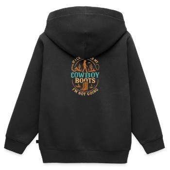 Wenn ich meine Cowboystiefel nicht tragen kann, - Kinder Premium Organic Zip Hoodie - Schwarz - Hinten - AI Model Kid Male (0cm)