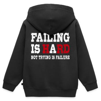 Failing is hard - Not trying is failure - Kids Premium Organic Zip-up Hoodie - black - Back - AI Model Kid Male (0cm)