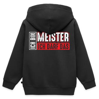 Meister | Ich bin Meister ich darf das - Kinder Premium Organic Zip Hoodie - Schwarz - Hinten - AI Model Kid Male (0cm)