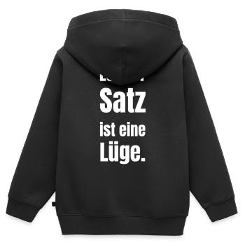 Last sentence is a lie - Kids Premium Organic Zip-up Hoodie - black - Back - AI Model Kid Male (0cm)