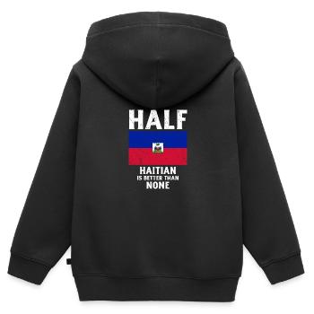 Halb Haitianer ist besser als keiner Nationalflagg - Kinder Premium Organic Zip Hoodie - Schwarz - Hinten - AI Model Kid Male (0cm)