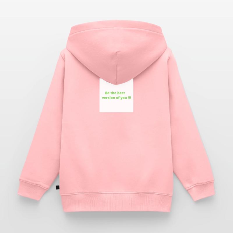 Sei die beste Version von dir Kinder Premium Organic Zip Hoodie