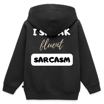 Je parle couramment sarcasme drôle cadeau cadeau B-Day - Sweat Premium à capuche zippé enfant bio - noir - Dos - AI Model Kid Male (0cm)