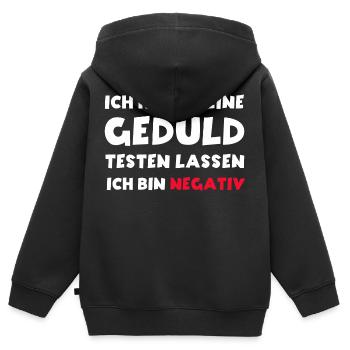 Ich habe meine Geduld testen lassen bin negativ - Kinder Premium Organic Zip Hoodie - Schwarz - Hinten - AI Model Kid Male (0cm)