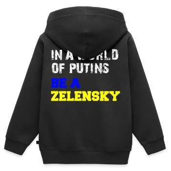 Dans un monde de Poutine, soyez un Zelensky - Sweat Premium à capuche zippé enfant bio - noir - Dos - AI Model Kid Male (0cm)
