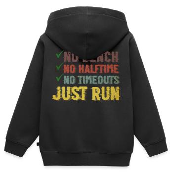 Pas de banc Pas de mi-temps Pas de temps morts Juste courir - Sweat Premium à capuche zippé enfant bio - noir - Dos - AI Model Kid Male (0cm)
