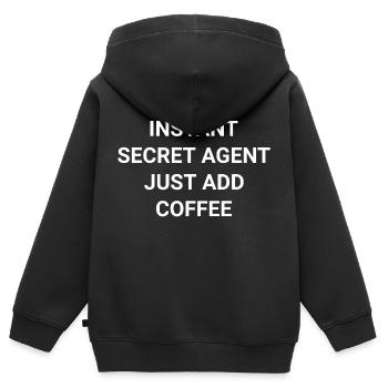 Instant Secret Agent Just Add Coffee - Kids Premium Organic Zip-up Hoodie - black - Back - AI Model Kid Male (0cm)