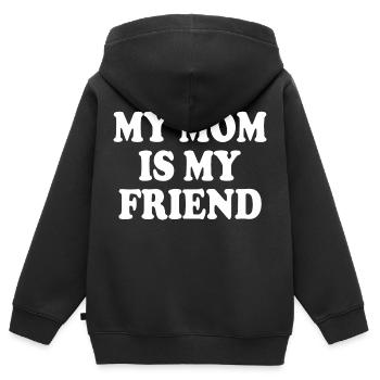 my mom is my friend - Sweat Premium à capuche zippé enfant bio - noir - Dos - AI Model Kid Male (0cm)