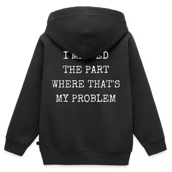 Ich habe den Teil verpasst, in dem ich mich nicht fühle. - Kinder Premium Organic Zip Hoodie - Schwarz - Hinten - AI Model Kid Male (0cm)