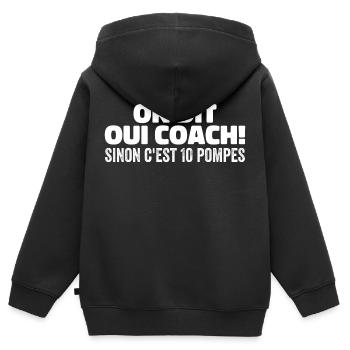 On Dit Oui Coach Humour Coaching Sportif Cadeau - Sweat Premium à capuche zippé enfant bio - noir - Dos - AI Model Kid Male (0cm)