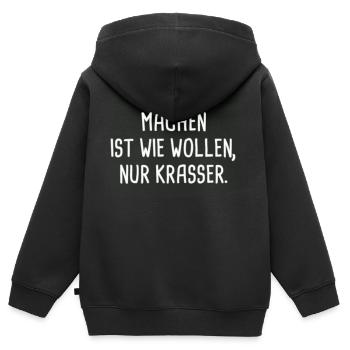Machen ist wie Wollen, nur krasser! - Kinder Premium Organic Zip Hoodie - Schwarz - Hinten - AI Model Kid Male (0cm)