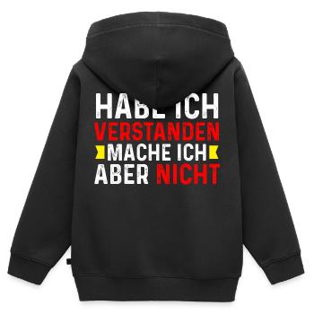 Das habe ich verstanden mache ich aber nicht - Kinder Premium Organic Zip Hoodie - Schwarz - Hinten - AI Model Kid Male (0cm)