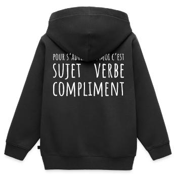 Pour s'adresser à moi c'est sujet verbe compliment - Sweat Premium à capuche zippé enfant bio - noir - Dos - AI Model Kid Male (0cm)