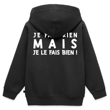 Je ne fais rien mais je le fais bien - Sweat Premium à capuche zippé enfant bio - noir - Dos - AI Model Kid Male (0cm)