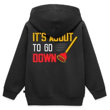 It's About To Go Down Pipefitter Wrench Plumber - Kids Premium Organic Zip-up Hoodie - black - Back - AI Model Kid Male (0cm)