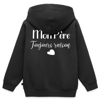 Mon Père Toujours raison - Sweat Premium à capuche zippé enfant bio - noir - Dos - AI Model Kid Male (0cm)