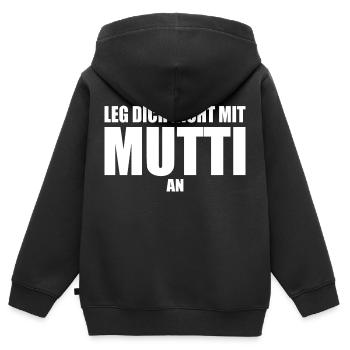Leg dich nicht mit mutti an - Kinder Premium Organic Zip Hoodie - Schwarz - Hinten - AI Model Kid Male (0cm)