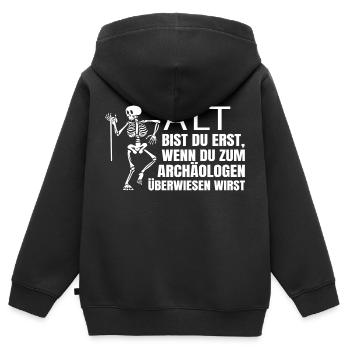 Alt bist du erst, wenn du zum Archäologen... - Kinder Premium Organic Zip Hoodie - Schwarz - Hinten - AI Model Kid Male (0cm)