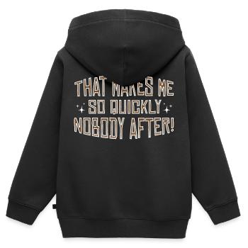 Makes me nobody after - Denglish Sayings Denglisch - Kids Premium Organic Zip-up Hoodie - black - Back - AI Model Kid Male (0cm)