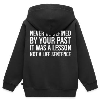 never be defined by your past it was a lesson - Kids Premium Organic Zip-up Hoodie - black - Back - AI Model Kid Male (0cm)