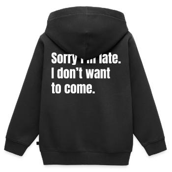 Désolé d’être en retard. Je ne veux pas venir - Sweat Premium à capuche zippé enfant bio - noir - Dos - AI Model Kid Male (0cm)
