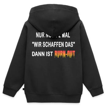 Nur noch 2 mal " wir schaffen das" burn-out - Kinder Premium Organic Zip Hoodie - Schwarz - Hinten - AI Model Kid Male (0cm)